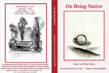Load image into Gallery viewer, William Parker / Lois Eby / David Budbill – On Being Native