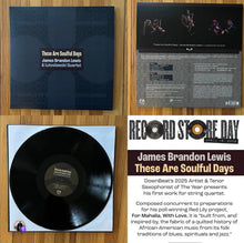 Load image into Gallery viewer, James Brandon Lewis & Lutosłaswki Quartet – These Are Soulful Days