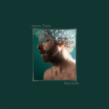 Load image into Gallery viewer, Jason Stein – Anchors