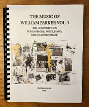 Load image into Gallery viewer, William Parker – The Music of William Parker, Vol. 1