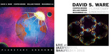 Load image into Gallery viewer, David S. Ware / Planetary Unknown – Planetary Unknown
