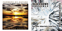 Load image into Gallery viewer, Farmers By Nature : Gerald Cleaver / William Parker / Craig Taborn – Love and Ghosts
