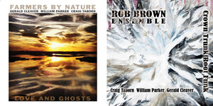 Farmers By Nature : Gerald Cleaver / William Parker / Craig Taborn – Love and Ghosts