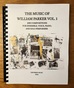 William Parker – The Music of William Parker, Vol. 1