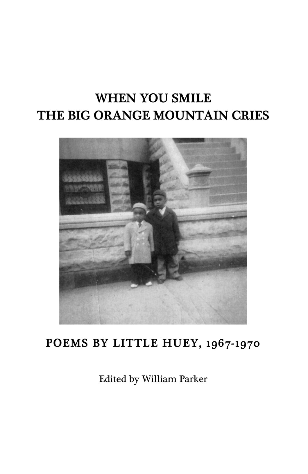 William Parker – When You Smile The Big Orange Mountain Cries