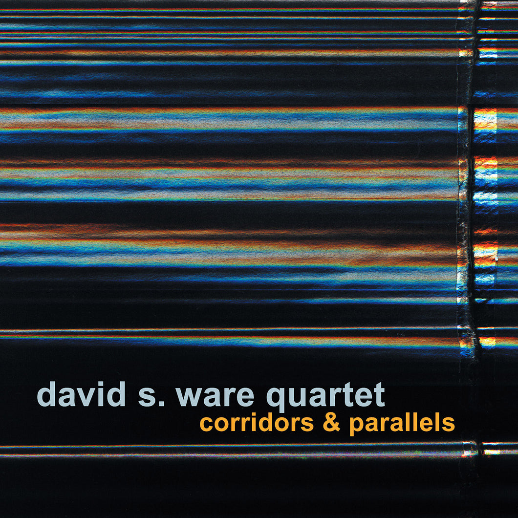 David S. Ware Quartet – Corridors & Parallels