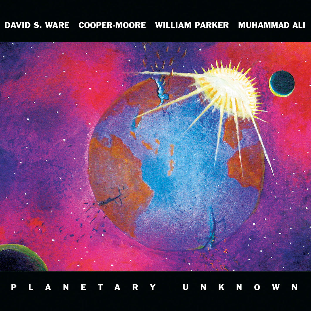 David S. Ware / Planetary Unknown – Planetary Unknown
