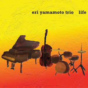Eri Yamamoto Trio – Life