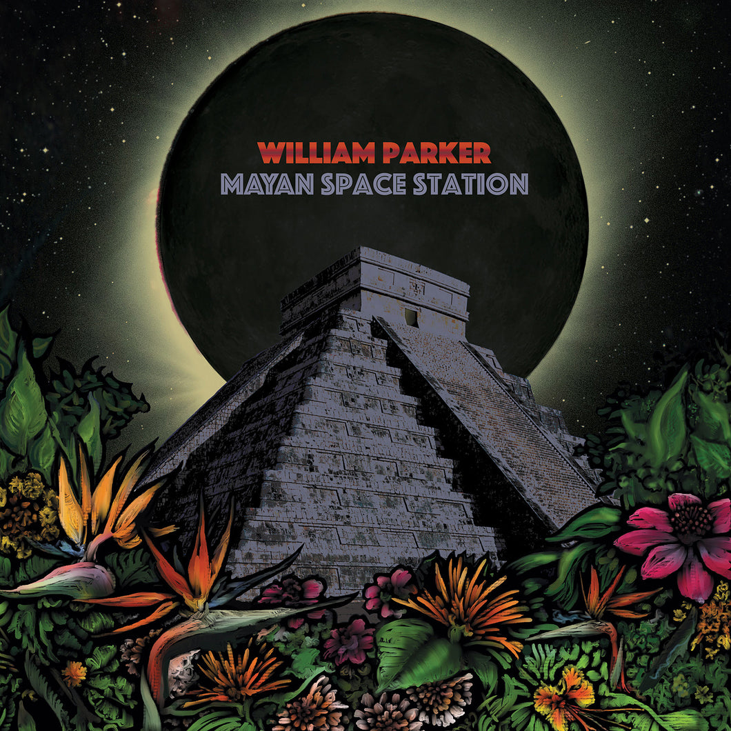 William Parker – Mayan Space Station