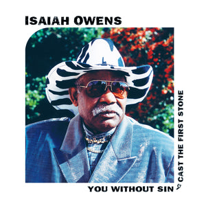 Isaiah Owens – You Without Sin, Cast The First Stone