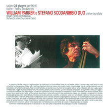Load image into Gallery viewer, William Parker &amp; Stefano Scodanibbio – Bass Duo
