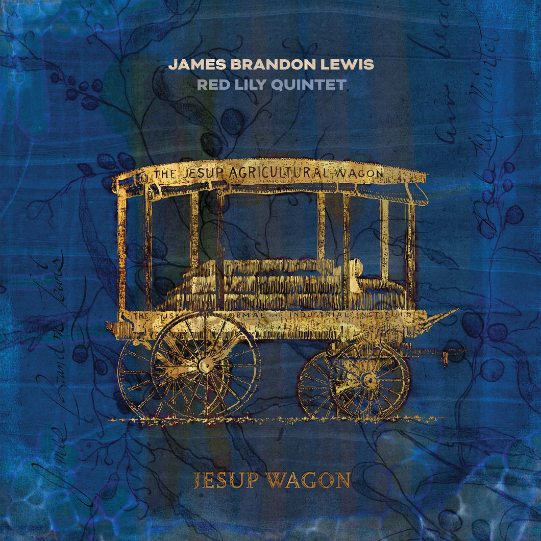 James Brandon Lewis / Red Lily Quintet – Jesup Wagon