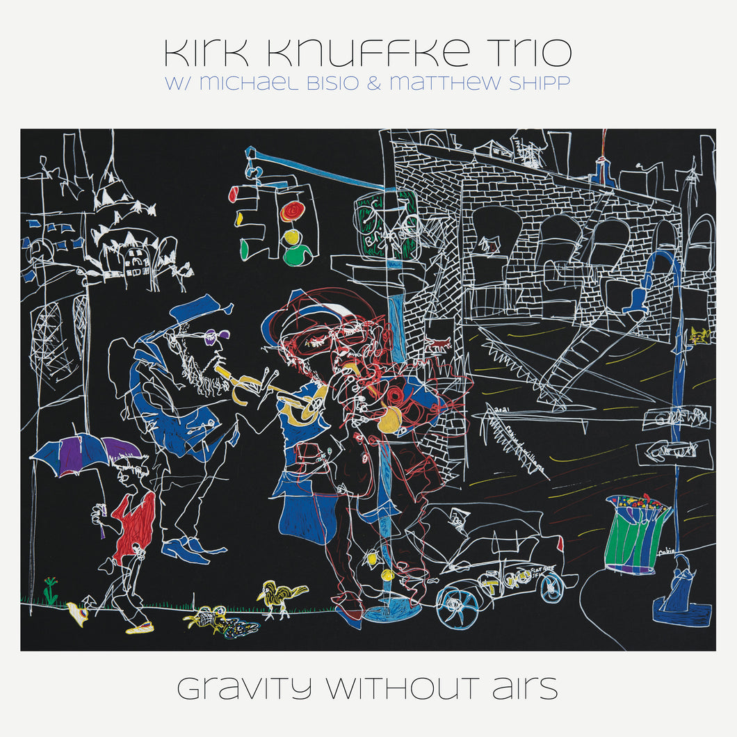 Kirk Knuffke Trio – Gravity Without Airs